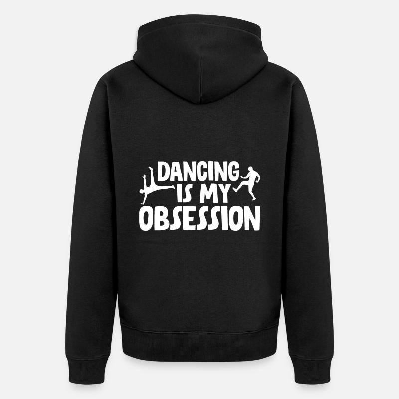 Dancing Is My Obsession 2 - Unisex Premium Bio Zip Hoodie - Schwarz