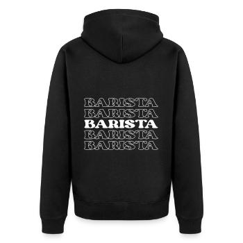 Barista Barista Coffee Artist Espresso Maker - Unisex Premium Organic Zip Hoodie - black - Back - Nico (187cm)