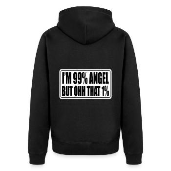 I'm 99% Angel But Ohhhh That 1% 4 - Unisex Premium Bio Zip Hoodie - Schwarz - Hinten - Nico (187cm)