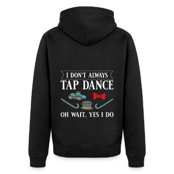 Stepptanz Anfänger Schuhe Musik lernen Tänzer - Unisex Premium Bio Zip Hoodie - Schwarz - Hinten - Nico (187cm)