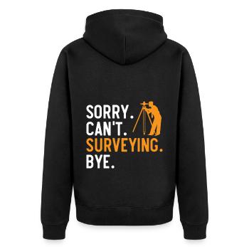 Sorry. Kann nicht. Vermessung. Auf Wiedersehen. La - Unisex Premium Bio Zip Hoodie - Schwarz - Hinten - Nico (187cm)