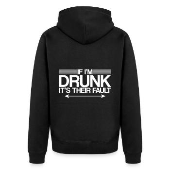 If I'm Drunk, It's Their Fault - Unisex Premium Organic Zip Hoodie - black - Back - Nico (187cm)