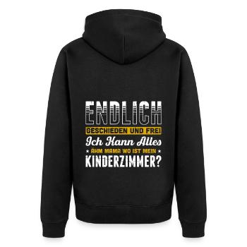 Endlich Geschieden Und Frei Ich Kann Alles Ähm Mam - Unisex Premium Bio Zip Hoodie - Schwarz - Hinten - Nico (187cm)
