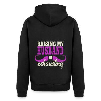Die Erziehung meines Mannes ist anstrengend - Unisex Premium Bio Zip Hoodie - Schwarz - Hinten - Nico (187cm)