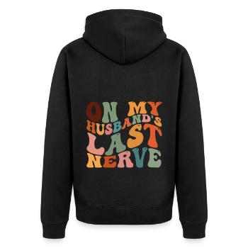 Sur le dernier nerf de mon mari - Veste à capuche bio Premium Unisexe - noir - Dos - Nico (187cm)