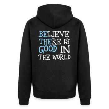Be The Good Believe There Is Good In The World - Unisex Premium Organic Zip Hoodie - black - Back - Nico (187cm)