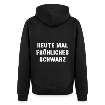 Heute mal fröhliches schwarz - Unisex Premium Bio Zip Hoodie - Schwarz - Hinten - Nico (187cm)