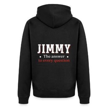 Jimmy: Die Antwort auf jede Frage - Unisex Premium Bio Zip Hoodie - Schwarz - Hinten - Nico (187cm)