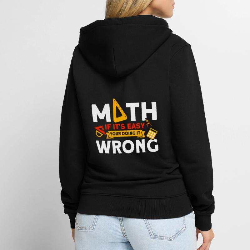 Math Mathematics Science Math Gift Unisex Premium Organic Zip Hoodie