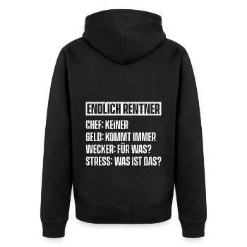 Endlich Rentner Chef: Keiner Geld: Kommt Immer Wec - Unisex Premium Bio Zip Hoodie - Schwarz - Hinten - Nico (187cm)