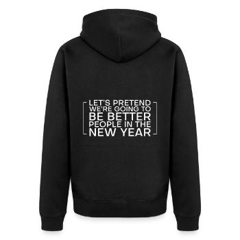 Nous allons être de meilleures personnes dans la nouvelle année 3 - Veste à capuche bio Premium Unisexe - noir - Dos - Nico (187cm)