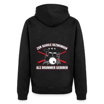 Zur Schule Gezwungen Als Drummer Geboren - Unisex Premium Bio Zip Hoodie - Schwarz - Hinten - Nico (187cm)
