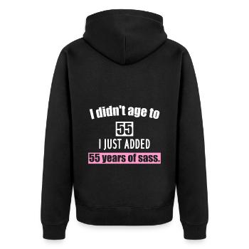 Je n’ai pas vieilli à 55 ans, j’ai juste ajouté 55 ans d’impertinent. - Veste à capuche bio Premium Unisexe - noir - Dos - Nico (187cm)
