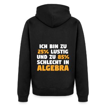 Mathematik Mathe Rechnen Algebra - Unisex Premium Bio Zip Hoodie - Schwarz - Hinten - Nico (187cm)