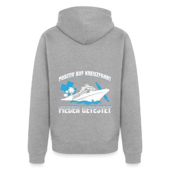 Positiv Auf Kreuzfahrt Fieber Getestet Geschenk - Unisex Premium Bio Zip Hoodie - Grau meliert - Hinten - Nico (187cm)