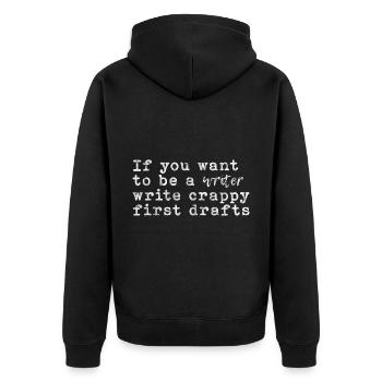If You Want To Be A Writer, Write Crappy Drafts 3 - Unisex Premium Bio Zip Hoodie - Schwarz - Hinten - Nico (187cm)