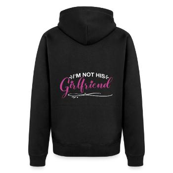 I'm Not His Girlfriend 7 - Unisex Premium Bio Zip Hoodie - Schwarz - Hinten - Nico (187cm)