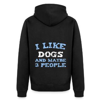 I LIKE DOGS AND MAYBE 3 PEOPLE - Unisex Premium Bio Zip Hoodie - Schwarz - Hinten - Nico (187cm)