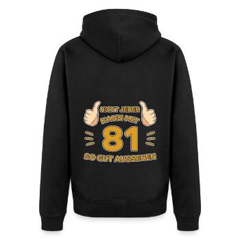 81. Geburtstag Geschenk 81 Jahre Jahrgang Geschenk - Unisex Premium Bio Zip Hoodie - Schwarz - Hinten - Nico (187cm)