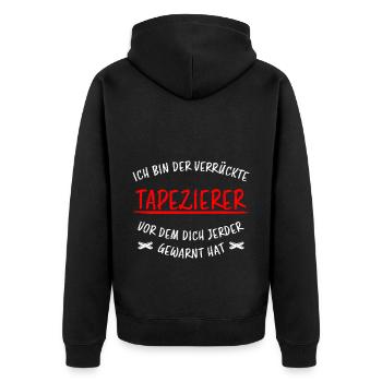 Tapezierer Lustiger Spruch Beruf Tapete Geschenk - Unisex Premium Bio Zip Hoodie - Schwarz - Hinten - Nico (187cm)