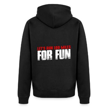 Let's Run 100 Miles For Fun 4 - Unisex Premium Organic Zip Hoodie - black - Back - Nico (187cm)