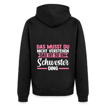 Geschwister Familie Schwestern Schwester - Unisex Premium Bio Zip Hoodie - Schwarz - Hinten - Nico (187cm)