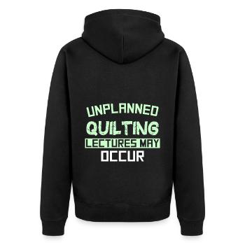UNPLANNED QUILTING LECTURES MAY OCCUR - Unisex Premium Bio Zip Hoodie - Schwarz - Hinten - Nico (187cm)