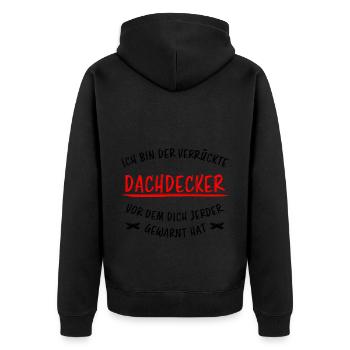 Dachdecker Job Handwerker Lustiger Spruch Geschenk - Unisex Premium Bio Zip Hoodie - Schwarz - Hinten - Nico (187cm)