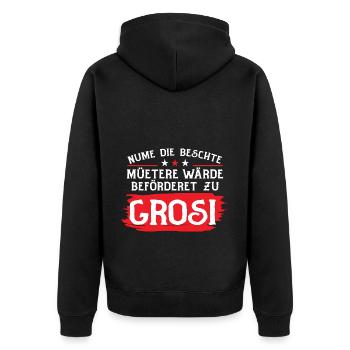 Nume Die Beschte Müetere Wärde Beförderet Zu Grosi - Unisex Premium Bio Zip Hoodie - Schwarz - Hinten - Nico (187cm)