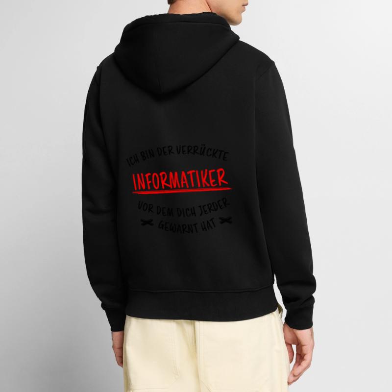 Informatiker Lustig Spruch Programmierer Geschenk Unisex Premium Bio Zip Hoodie