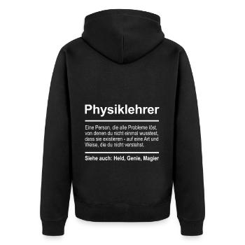Physiklehrer - Unisex Premium Bio Zip Hoodie - Schwarz - Hinten - Nico (187cm)