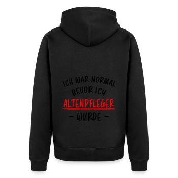 Altenpfleger Beruf Lustiger Spruch Pflege Geschenk - Unisex Premium Bio Zip Hoodie - Schwarz - Hinten - Nico (187cm)