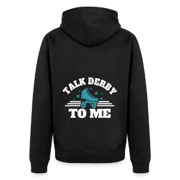 Talk Derby To Me Roller Derby Patins à roulettes - Veste à capuche bio Premium Unisexe - noir - Dos - Nico (187cm)