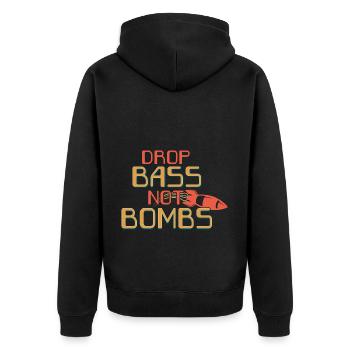 Drop Bass Not Bombs Musikliebhaber Motiv - Unisex Premium Bio Zip Hoodie - Schwarz - Hinten - Nico (187cm)