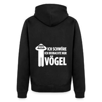 Ich Schwöre Ich Beobachte Nur Vögel Geschenk - Unisex Premium Bio Zip Hoodie - Schwarz - Hinten - Nico (187cm)