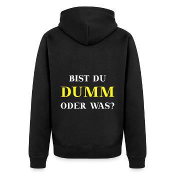 Bist du dumm oder was? Lustige Geschenkidee - Unisex Premium Bio Zip Hoodie - Schwarz - Hinten - Nico (187cm)