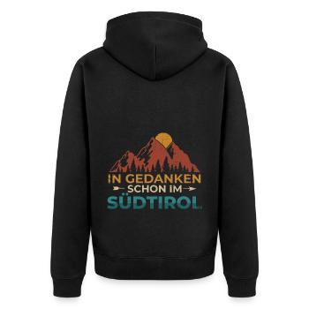 In Gedanken schon im Südtirol Südtiroler - Unisex Premium Bio Zip Hoodie - Schwarz - Hinten - Nico (187cm)