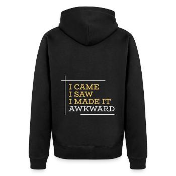 I Came I Saw I Made It Awkward Funny Saying - Unisex Premium Organic Zip Hoodie - black - Back - Nico (187cm)