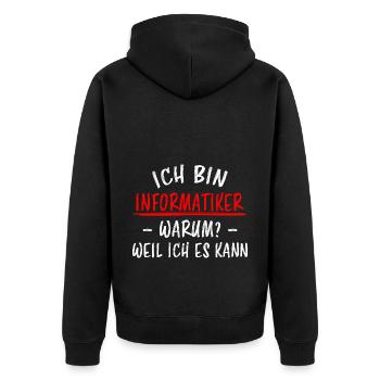 Informatiker Lustig Spruch Programmierer Geschenk - Unisex Premium Bio Zip Hoodie - Schwarz - Hinten - Nico (187cm)