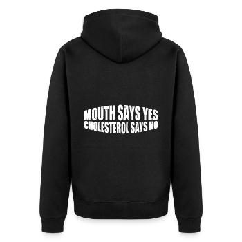Mouth Says Yes, Cholesterol Says No 4 - Unisex Premium Organic Zip Hoodie - black - Back - Nico (187cm)