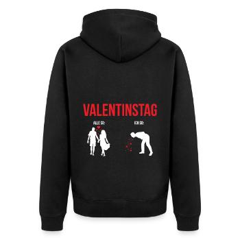 Valentinstag Alle So: Ich So: - Unisex Premium Bio Zip Hoodie - Schwarz - Hinten - Nico (187cm)