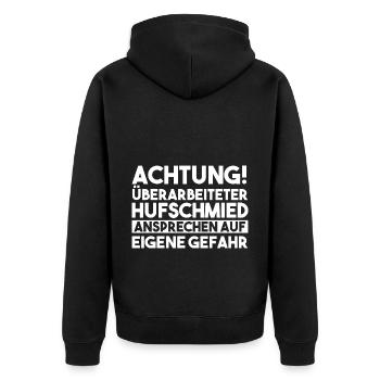Hufbeschlagschmied Pferdeschmied Hufschmied - Unisex Premium Bio Zip Hoodie - Schwarz - Hinten - Nico (187cm)