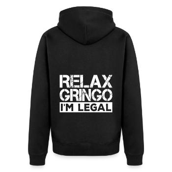 Relax, Gringo, I'm Legal Immigration - Unisex Premium Organic Zip Hoodie - black - Back - Nico (187cm)