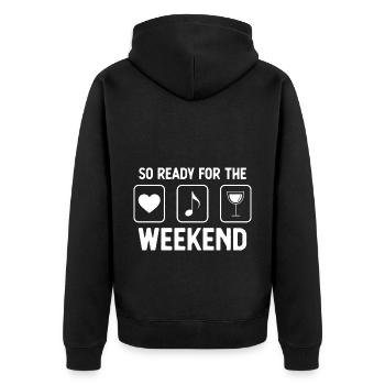 So bereit für das Wochenende - Wein - Musik - - Unisex Premium Bio Zip Hoodie - Schwarz - Hinten - Nico (187cm)