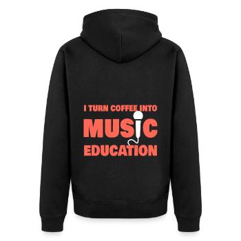 I Turn Coffee Into Music Education Funny Music - Unisex Premium Organic Zip Hoodie - black - Back - Nico (187cm)
