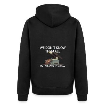 We Don't Know Them All But We Owe Them All Veteran - Unisex Premium Bio Zip Hoodie - Schwarz - Hinten - Nico (187cm)