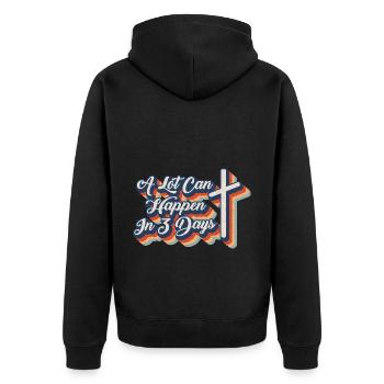 A Lot Can Happen In 3 Days Jesus Resurrection - Unisex Premium Organic Zip Hoodie - black - Back - Nico (187cm)