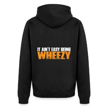 It Ain't Easy Being Wheezy 15 - Unisex Premium Organic Zip Hoodie - black - Back - Nico (187cm)
