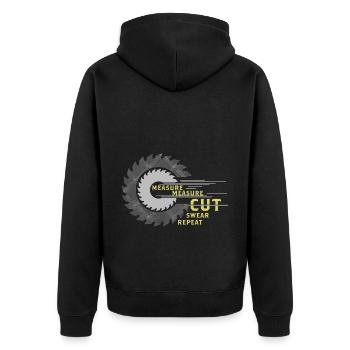 Measure Cut Swear Repeat Carpenter - Unisex Premium Organic Zip Hoodie - black - Back - Nico (187cm)
