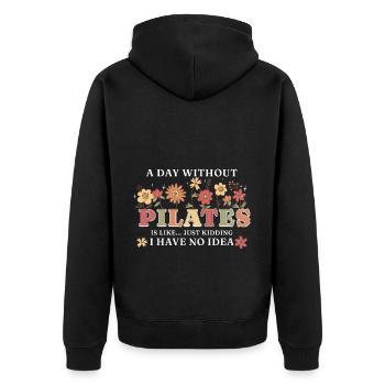 A Day Without Pilates Floral Motif Humor - Unisex Premium Organic Zip Hoodie - black - Back - Nico (187cm)